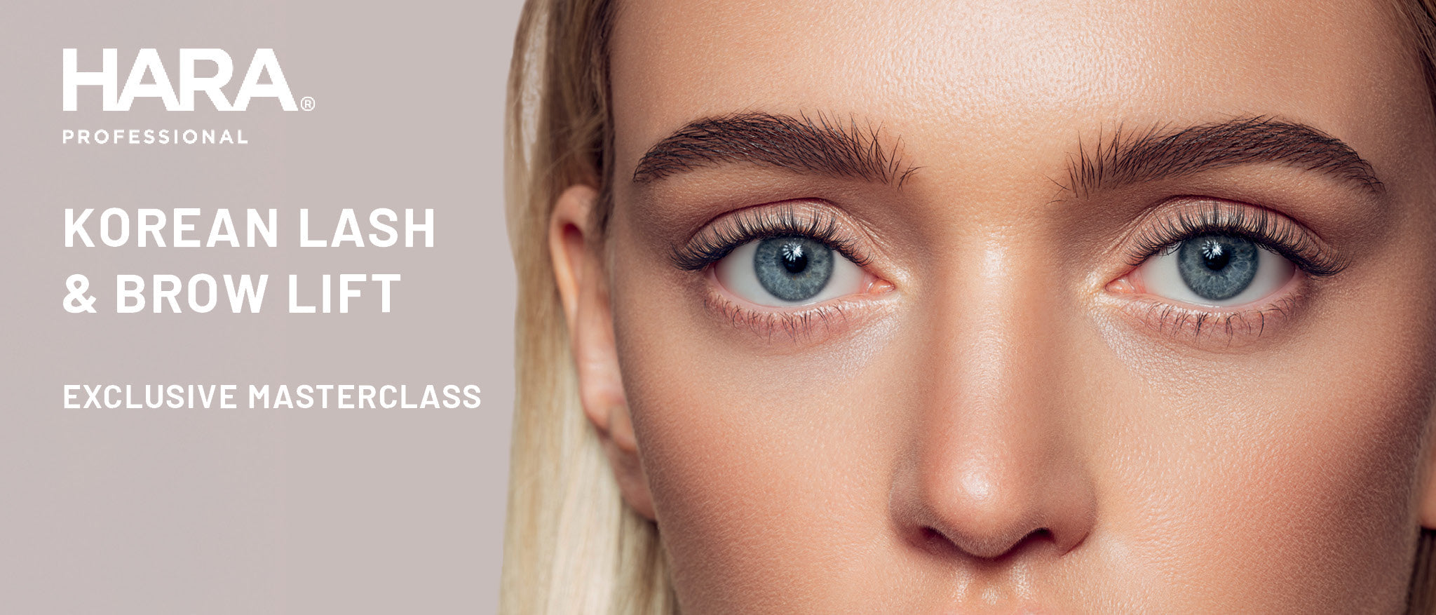 Discover the HARA Korean Lash & Brow Lift Masterclass